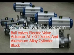 วาล์วลูกกลอง วาล์วไฟฟ้า ACTUATOR AT / GT ซีรีส์และอัลลูมิเนียมสับสนธิกลินด์บล็อก